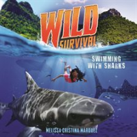 Wild_Survival__Swimming_With_Sharks